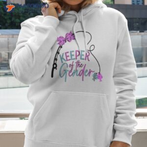 fishing keeper of the gender unique pregnancy shirt hoodie