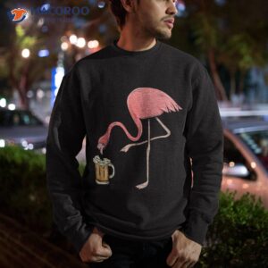 flamingo drinking beer funny pink shirt sweatshirt