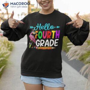 flamingo hello 4th grade back to school teacher student shirt sweatshirt