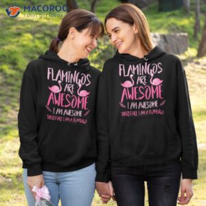flamingos are awesome i am awesome t shirt hoodie 1