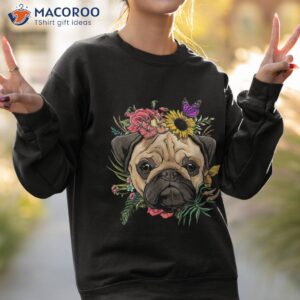 floral pug dog spring nature lovers shirt sweatshirt 2