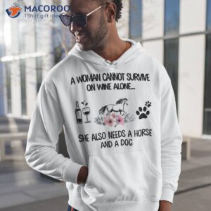 floral woman can t survive on wine alone needs horse and dog shirt hoodie 1