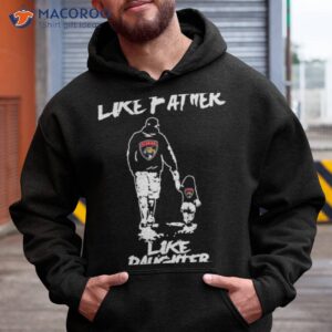 Florida Panthers Like Father Like Daughter Shirt