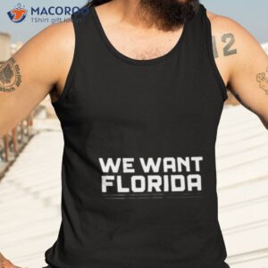 Florida Panthers We Want Florida New 2023 Shirt 3 florida panthers we want florida new 2023 shirt tank top 3