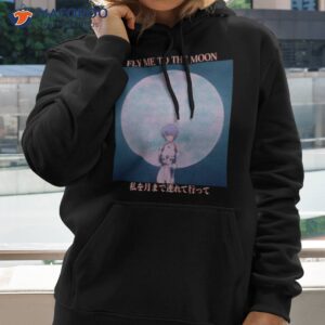 Fly Me To The Moon Take Me To The Moon Neon Genesis Evangelion Shirt 1 fly me to the moon take me to the moon neon genesis evangelion shirt hoodie 1