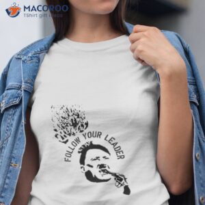 follow your leader hitler 2023 shirt tshirt