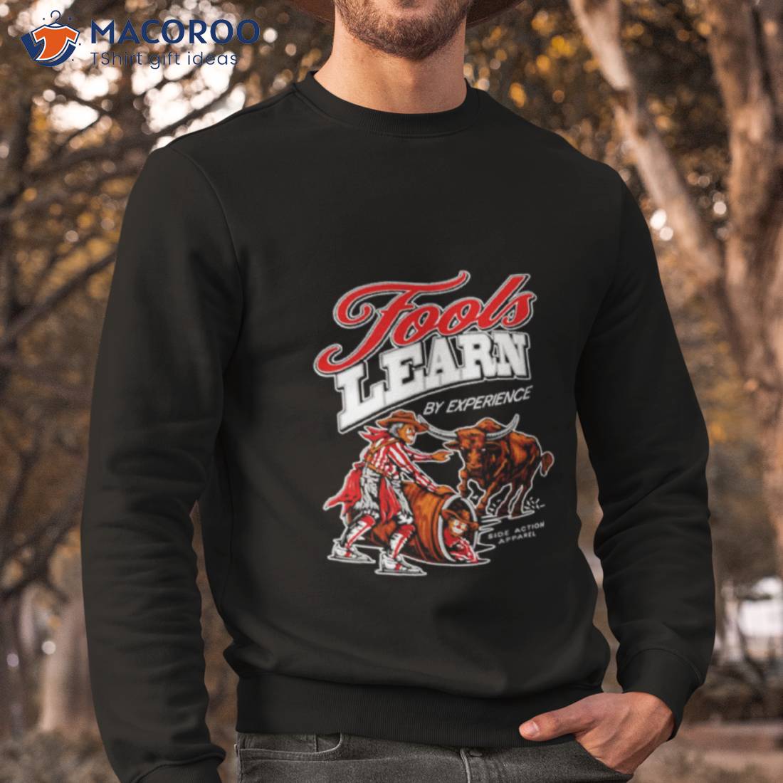 Fools Learn By Experience Shirt Fools Learn By Experience Shirt