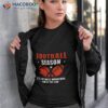 Football Season It’s The Most Wonderful Time Of The Year Shirt