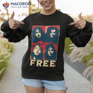 free the band shirt sweatshirt 1