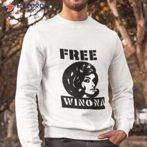 Free Winona Shirt 2 free winona shirt sweatshirt
