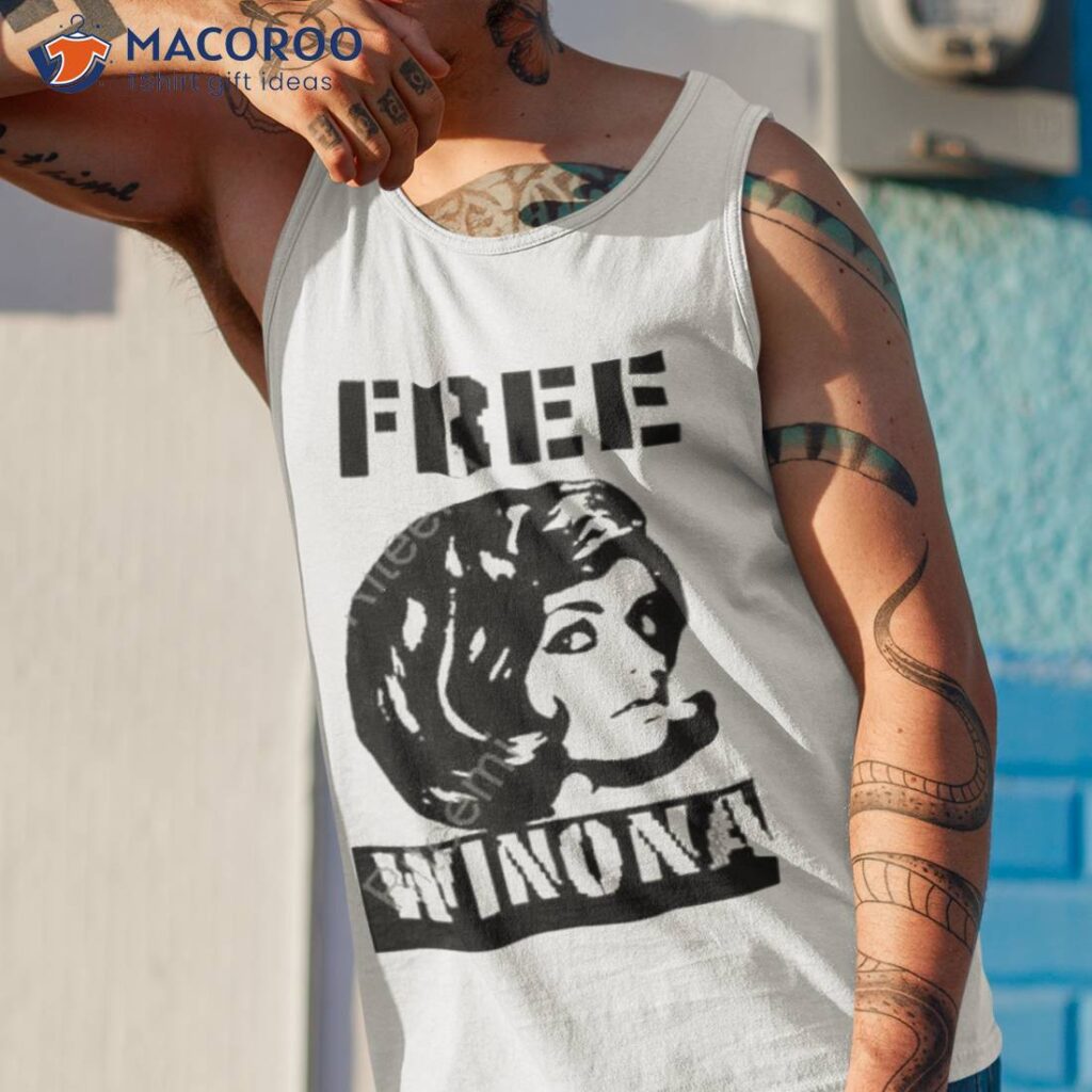 Free Winona Shirt Free Winona Shirt