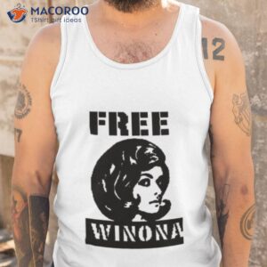 Free Winona Shirt 3 free winona shirt tank top