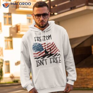 freedom isn t free memorial day t shirt hoodie 2