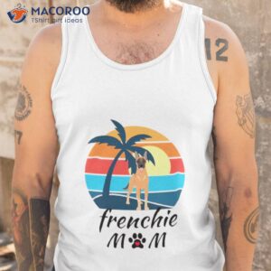 french malinois wearing sunglasses and bandana frenchie mom mothers day vintage shirt tank top