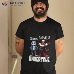 Friends Sans And Papyrus Undertale Shirt