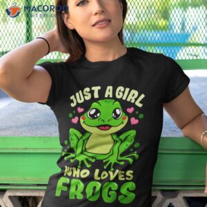 frog just a girl who loves frogs funny lover gift shirt tshirt 1