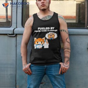 fueled by inner rage and coffee shirt tank top 2