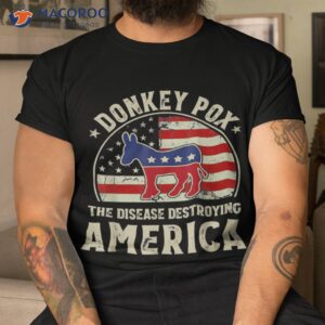 funny anti biden donkey pox the disease destroying america shirt tshirt