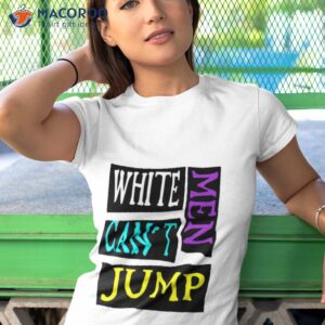 funny basketball design white men cant jump shirt tshirt 1