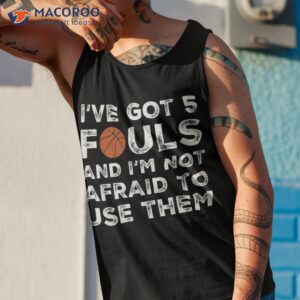 funny basketball player hoops 5 fouls shirt tank top 1