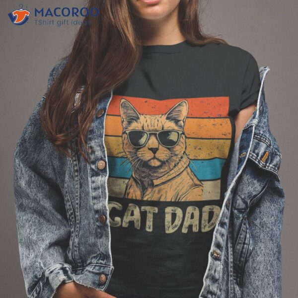 Funny Cat Dad Lovers Father’s Day Fathers Shirt