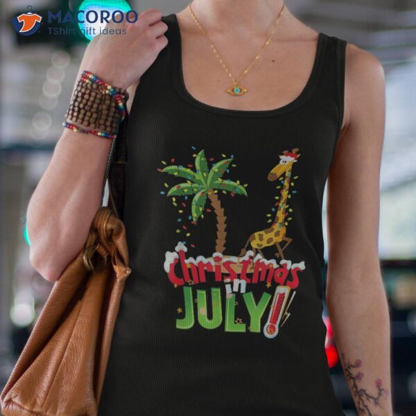 Funny Christmas In July Shirt Santa Giraffe Palm Tree Xmas