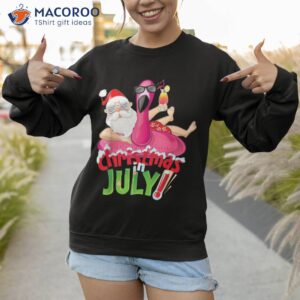 funny christmas in july shirt summer flamingo float xmas sweatshirt