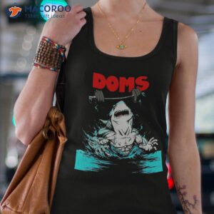 funny doms shark gym fitness weightlifting bodybuilding work shirt tank top 4