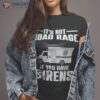 Funny Emt For Ems Paramedic Road Rage Ambulance Shirt