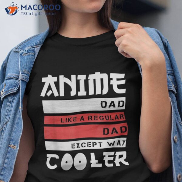 Funny Father’s Day Anime Dad Cute Japanese Gift Shirt