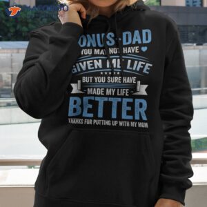 funny father s day bonus dad gift from daughter son wife shirt hoodie 2