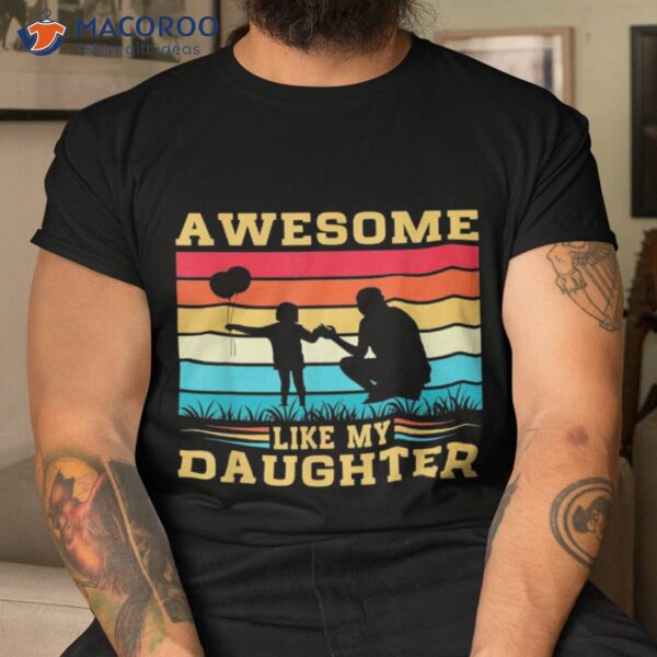 Funny Fathers Day Shirt