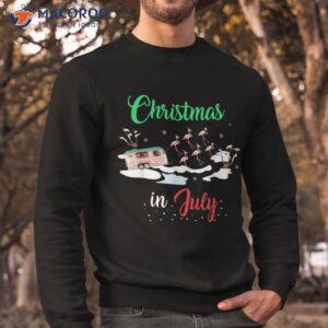 funny flamingo pink retro camping car christmas in july shirt sweatshirt