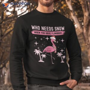 funny flamingo tropica christmas in july shirt sweatshirt