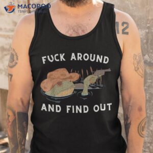 funny frog fuck around and find out shirt tee tank top