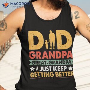funny great grandpa for fathers day shirt tank top 3