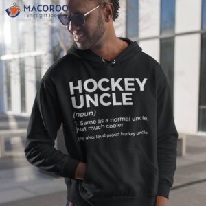 funny hockey uncle definition shirt hoodie 1