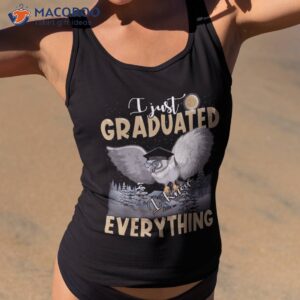 funny i just graduated know everything graduation shirt tank top 2