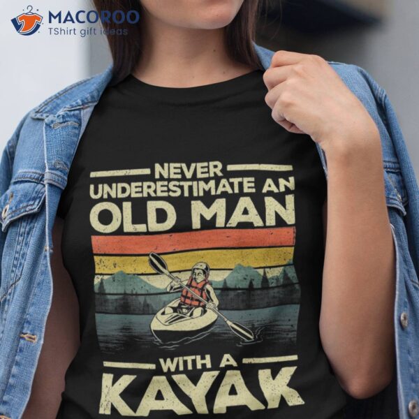 Funny Kayaking Design For Grandpa Kayaker Kayak Lovers Shirt