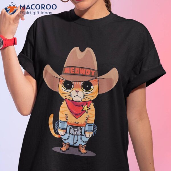 Funny Meowdy Orange Tabby Cat Cowboy Hat Howdy Meow Meme Shirt