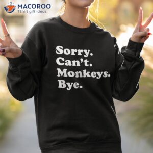 funny monkey gift for boys or girls shirt sweatshirt 2