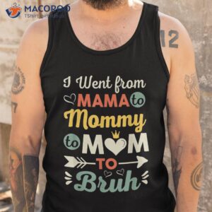funny mothers day design i went from mama for wife and mom shirt tank top