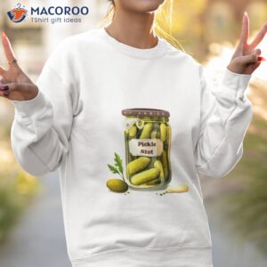 funny pickle slut shirt sweatshirt 2