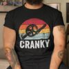 Funny Vintage Cranky Bike Bicycle Rider Cycling Lover Gift Shirt