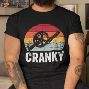 Funny Vintage Cranky Bike Bicycle Rider Cycling Lover Gift Shirt