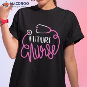 Future Nurse Life Funny Nursing Student In Progress Shirt