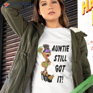 garfield auntie still got it shirt tshirt 2