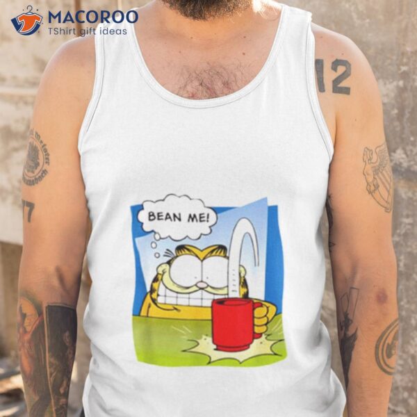 Garfield Bean Me Shirt