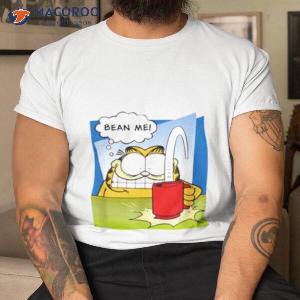 Garfield Bean Me Shirt