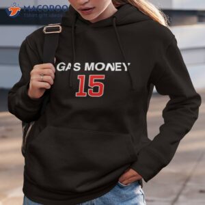 gas money 15 shirt hoodie 3